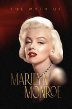 Watch The Myth of Marilyn Monroe 123moviesFree