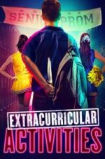 Watch Extracurricular Activities 123moviesFree