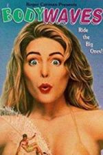 Watch Body Waves 123moviesFree