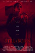 Watch Still/Born 123moviesFree