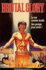 Watch Brutal Glory 123moviesFree