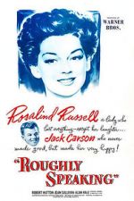 Watch Roughly Speaking 123moviesFree