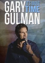 Watch Gary Gulman: It's About Time 123moviesFree