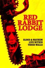 Watch Red Rabbit Lodge 123moviesFree