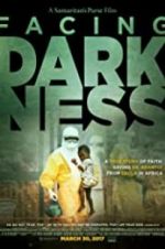 Watch Samaritan\'s Purse presents Facing Darkness 123moviesFree