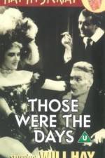 Watch Those Were the Days 123moviesFree