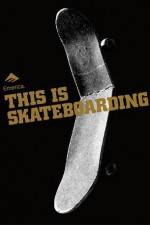 Watch Emerica - This Is Skateboarding 123moviesFree