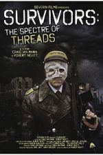 Watch Survivors: The Spectre of Threads 123moviesFree