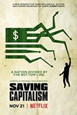 Watch Saving Capitalism 123moviesFree