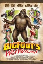 Watch Bigfoot's Wild Weekend 123moviesFree