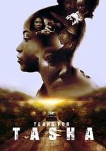 Watch Tears for Tasha 123moviesFree