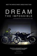 Watch Dream the Impossible 123moviesFree