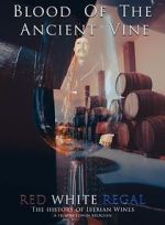 Watch Blood of the Ancient Vine 123moviesFree