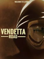 Watch Vendetta Road 123moviesFree