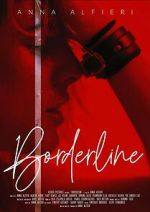 Watch Borderline 123moviesFree