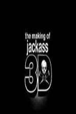 Watch The Making Of Jackass 3D 123moviesFree