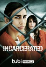 Watch Incarcerated 123moviesFree
