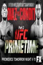 Watch UFC Primetime Diaz vs Condit Part 3 123moviesFree