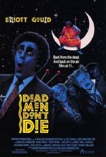 Watch Dead Men Don\'t Die 123moviesFree