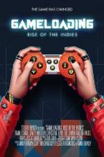 Watch Gameloading: Rise of the Indies 123moviesFree
