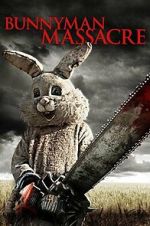 Watch The Bunnyman Massacre 123moviesFree