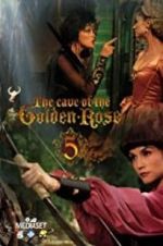 Watch The Cave of the Golden Rose 5 123moviesFree
