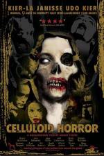 Watch Celluloid Horror 123moviesFree