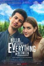 Watch Hello, Goodbye and Everything in Between 123moviesFree