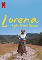 Watch Lorena, Light-footed Woman 123moviesFree