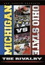 Watch Michigan vs. Ohio State: The Rivalry 123moviesFree
