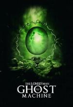Watch The Lonely Man with the Ghost Machine 123moviesFree