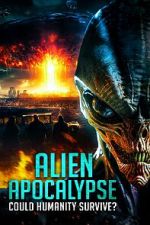 Watch Alien Apocalypse: Could Humanity Survive? 123moviesFree
