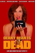 Watch Deany Bean Is Dead 123moviesFree