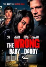 Watch The Wrong Baby Daddy 123moviesFree
