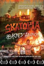 Watch Skatopia: 88 Acres of Anarchy 123moviesFree