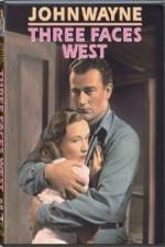 Watch Three Faces West 123moviesFree