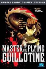 Watch Master of the Flying Guillotine 123moviesFree