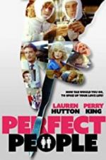 Watch Perfect People 123moviesFree