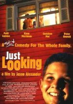 Watch Just Looking 123moviesFree