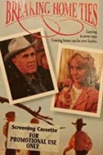 Watch Breaking Home Ties 123moviesFree