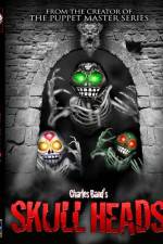 Watch Skull Heads 123moviesFree