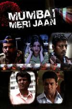 Watch Mumbai Meri Jaan 123moviesFree