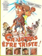 Watch �a va pas �tre triste 123moviesFree