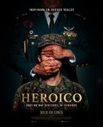 Watch Heroic 123moviesFree