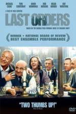 Watch Last Orders 123moviesFree