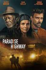 Watch Paradise Highway 123moviesFree