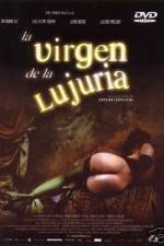 Watch La virgen de la lujuria 123moviesFree