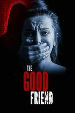 Watch The Good Friend 123moviesFree