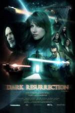 Watch Dark Resurrection 123moviesFree