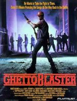 Watch Ghetto Blaster 123moviesFree